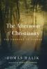 The Afternoon of Christianity
