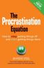 Procrastination Equation The (Book)