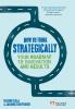 How to Think Strategically (Book)