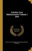 Scholien Zum Babylonischen Talmud I Heft