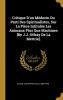Critique D'un M��decin Du Parti Des Spiritualistes Sur La Pi��ce Intitul��e Les Animaux Plus Que Machines [By J.J. Offray De La Mettrie].