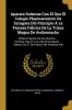 Aparato Solemne Con El Que El Colegio Pharmaceutico De Zaragoza Di�� Principio �� La Famosa Fabrica De La Triaca Magna De Andromacho