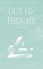 Out of Thin Air