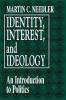 Identity Interest and Ideology