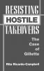 Resisting Hostile Takeovers