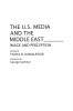 The U.S. Media and the Middle East
