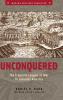 Unconquered