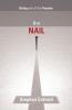The Nail: Being Part Of The Passion