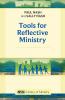 Tools for Reflective Ministry (The SPCK Library of Ministry)