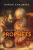 Interpreting the Prophets