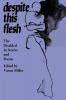 Despite This Flesh