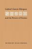 Gabriel Garcia Marquez and the Powers of Fiction