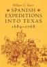Spanish Expeditions into Texas 1689-1768