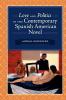 Love and Politics in the Contemporary Spanish American Novel