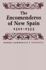 The Encomenderos of New Spain 1521-1555