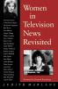 Women in Television News Revisited