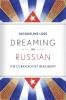 Dreaming in Russian