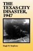 The Texas City Disaster 1947