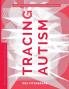 Tracing Autism