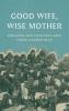 Good Wife Wise Mother