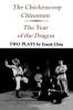 The Chickencoop Chinaman and The Year of the Dragon