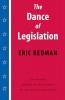 The Dance of Legislation