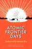 Atomic Frontier Days