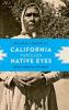 California through Native Eyes