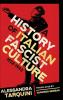 A History of Italian Fascist Culture 1922-1943
