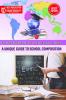A unique Guide to School Composition
