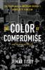 The Color of Compromise