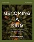 The Becoming a King Study Guide
