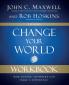 The Change Your World Workbook