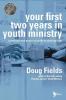 Your First Two Years in Youth Ministry | Softcover