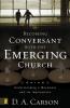 Becoming Conversant with the Emerging Church