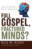 Full Gospel Fractured Minds?