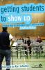 Getting Students to Show Up