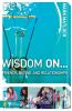 Wisdom On... Friends Dating & Relationships