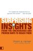 Surprising Insights from the Unchurched and Proven Ways to Reach Them