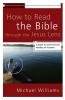 The How to Read the Bible through the Jesus Lens