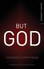 But God