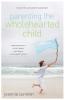 Parenting the Wholehearted Child | Softcover