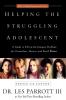 The Helping the Struggling Adolescent