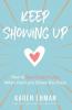Keep Showing Up