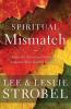 The Spiritual Mismatch