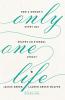 Only One Life