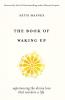 The Book of Waking Up