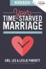 The Your Time-Starved Marriage Workbook for Men