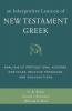 An Interpretive Lexicon of New Testament Greek