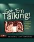 The Get 'em Talking